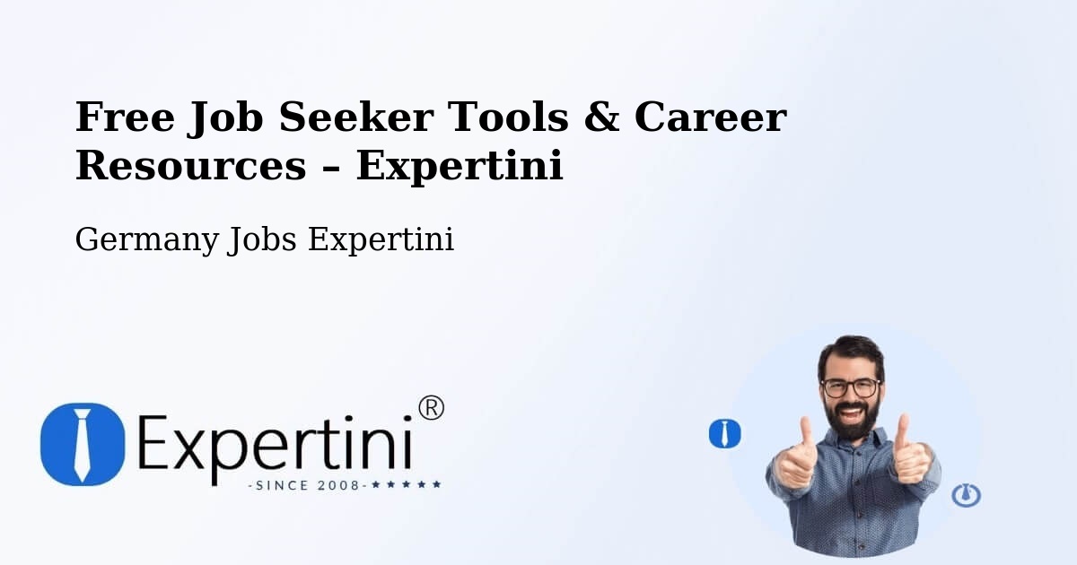 Free Job Seeker Tools & Career Resources – Peine - Peine, Germany Jobs Expertini
